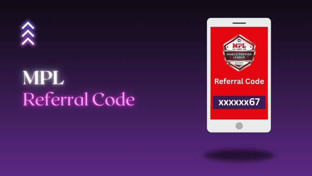 MPL Referral Code