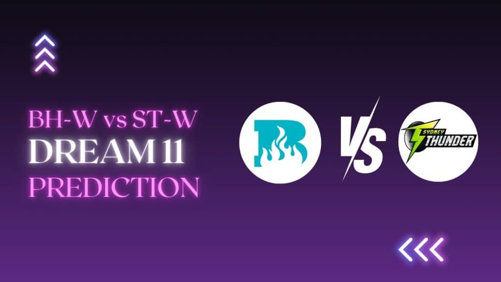 BH-W vs ST-W Dream11 prediction